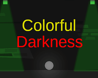 Colorful Darkness